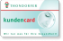 Unsere Kundenkarte Unsere Kundenkarte
